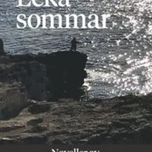 Leka sommar : noveller