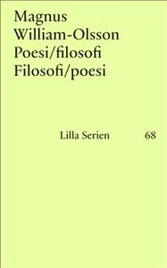 Poesi/filosofi, Filosofi/poesi