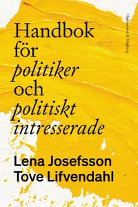 Handbok För Politiker Och Politiskt Intresserade