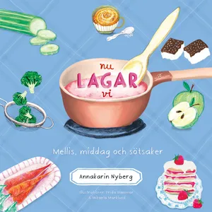 Nu lagar vi – mellis, middag och sötsaker, E-bok