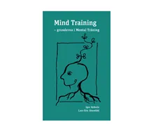 Mind Training : grunderna i mental träning