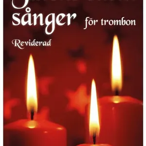 Julens bästa sånger för trombon Reviderad (med duettstämmor)