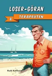 Loser-Göran & Terapeuten