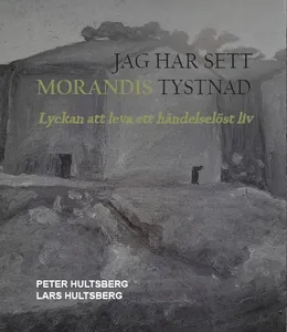 Jag Har Sett Morandis Tystnad