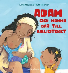 Adam Och Mamma Går Till Biblioteket