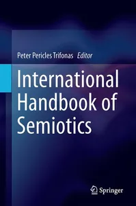 International Handbook of Semiotics