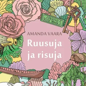 Ruusuja ja risuja, Ljudbok