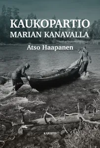 Kaukopartio Marian kanavalla, E-bok