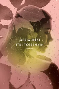Itki toisenkin, E-bok