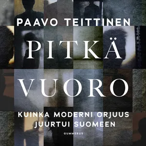 Pitkä vuoro, Ljudbok