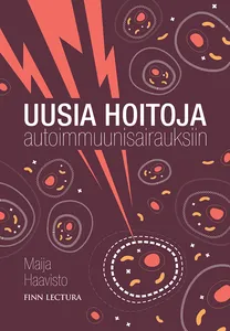 Uusia hoitoja autoimmuunisairauksiin, E-bok