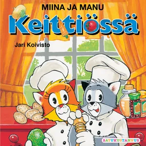 Miina ja Manu keittiössä, Ljudbok
