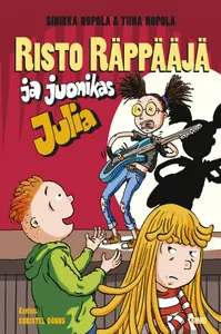 Risto Räppääjä ja juonikas Julia, E-bok