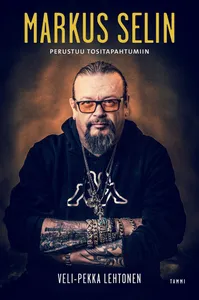 Markus Selin - Perustuu tositapahtumiin, E-bok