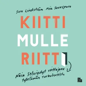 Kiitti mulle riitti!, Ljudbok
