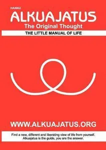 Alkuajatus - The Original Thought