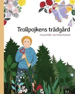 Trollpojkens trädgård