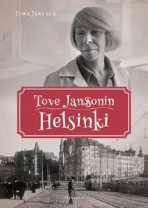 Tove Janssonin Helsinki, E-bok