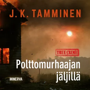Polttomurhaajan jäljillä, Ljudbok