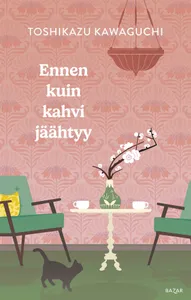 Ennen kuin kahvi jäähtyy, E-bok