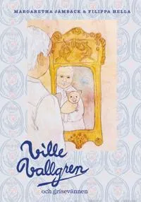 Ville Vallgren och grisevännen