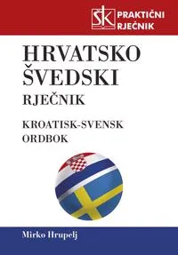 Hrvatsko - švedski prakticni rjecnik