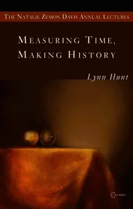 Measuring Time, Making History