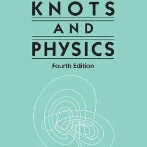 Knots And Physics (Fourth Edition)