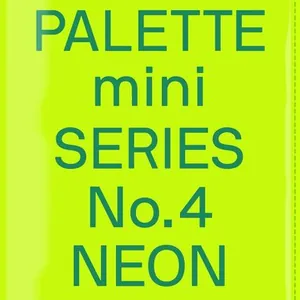 Palette Mini Series 04: Neon