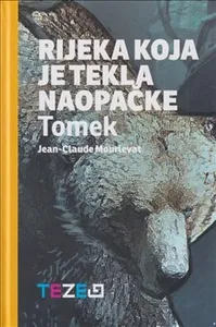 Rijeka koja je tekla naopačke Tomek
