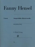 Hensel, Fanny - Ausgewählte Klavierwerke