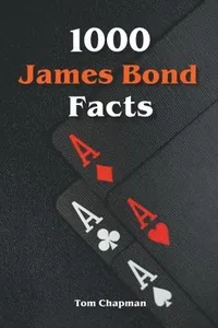 1000 James Bond Facts
