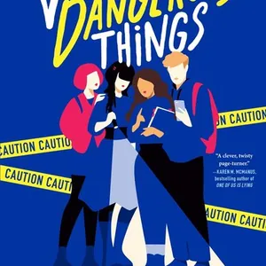 Very Dangerous Things