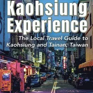 Kaohsiung Experience