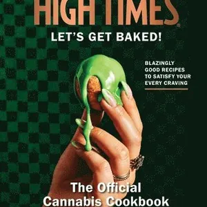 High Times: Let's Get Baked!