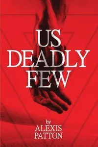 Us Deadly Few